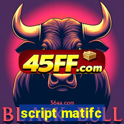 script matifc